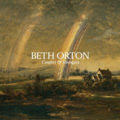 Beth Orton - Comfort of Strangers album cover