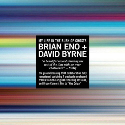 Cover of My Life in the Bush of Ghosts (Remastered) by Brian Eno and David Byrne